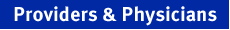 Providers & Physicians home page